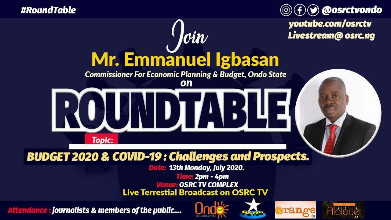 LIVE: ROUNDTABLE SPECIAL EDITION: BUDGET 2020 & COVID-19 : Challenges and Prospects. Category