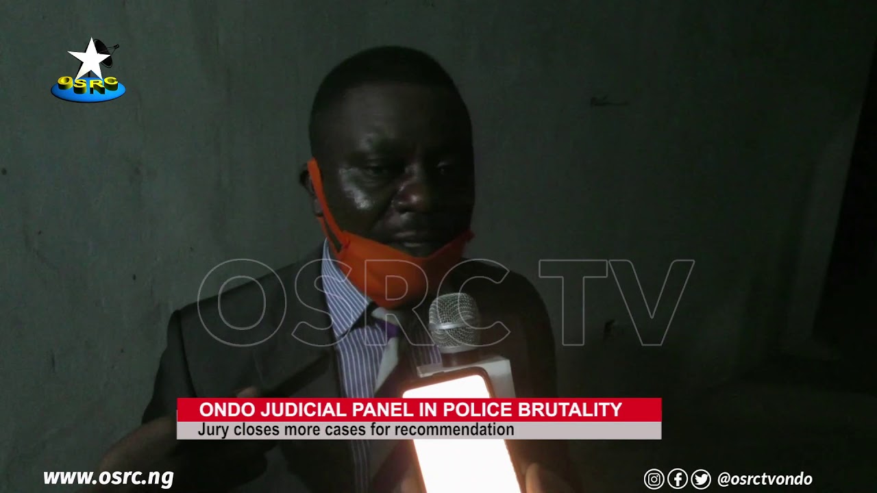 #ENDSARS: Ondo Judicial Panel jury closes more cases for recommendation