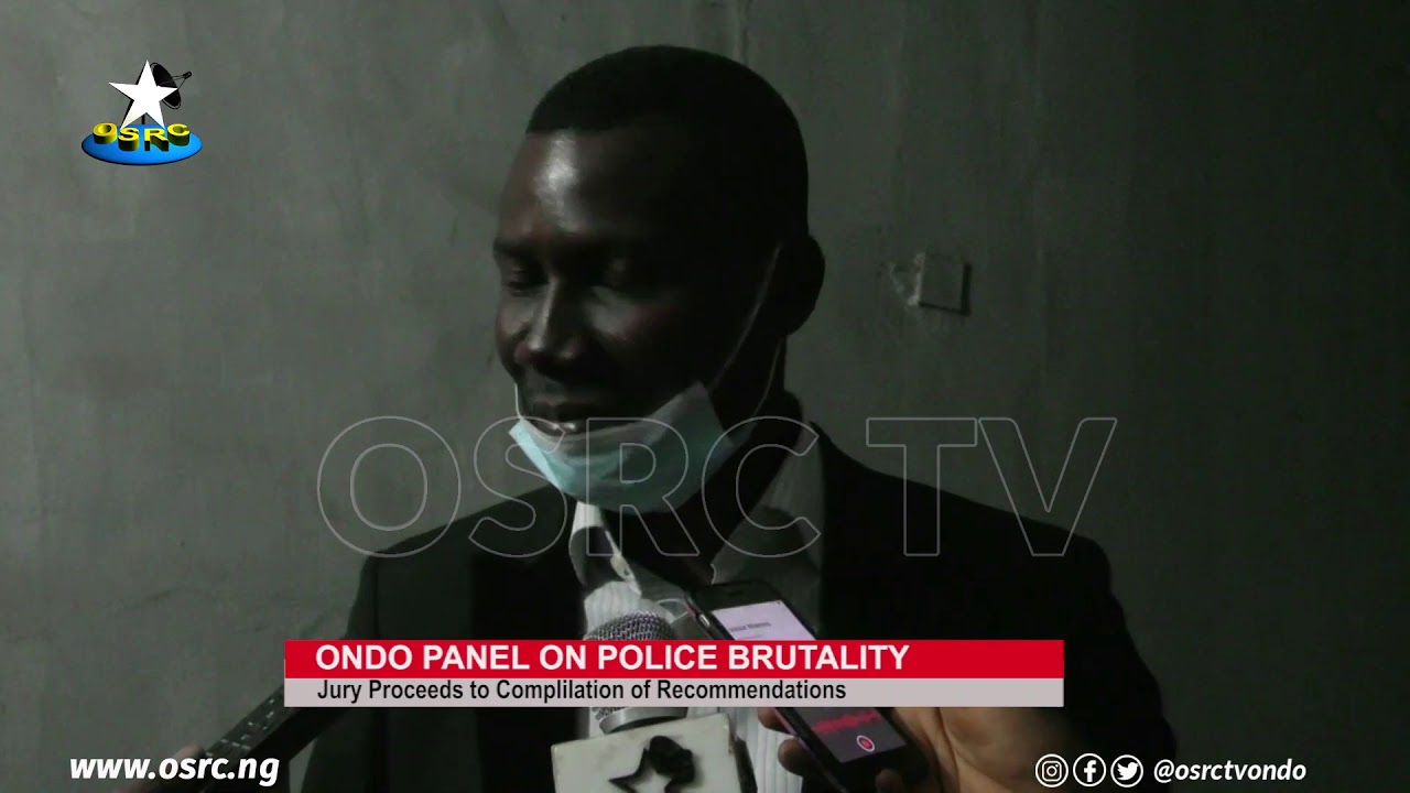 Ondo panel on Police Brutality: Jury Begins Compilation of Recommendations