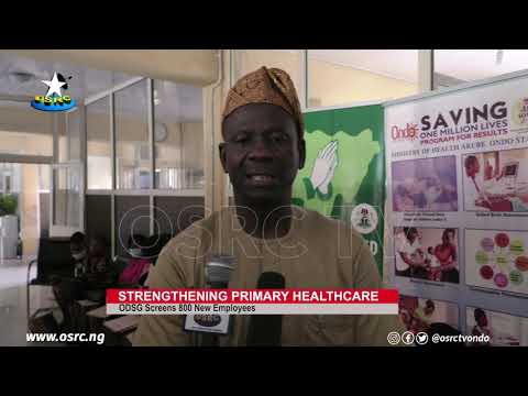 Ondo Primary Healthcare Development Agency screens 800 new employees