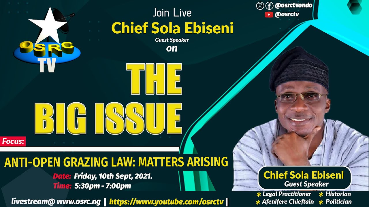 THE BIG ISSUE || ANTI-OPEN GRAZING LAW: MATTERS ARISING [PART 1]