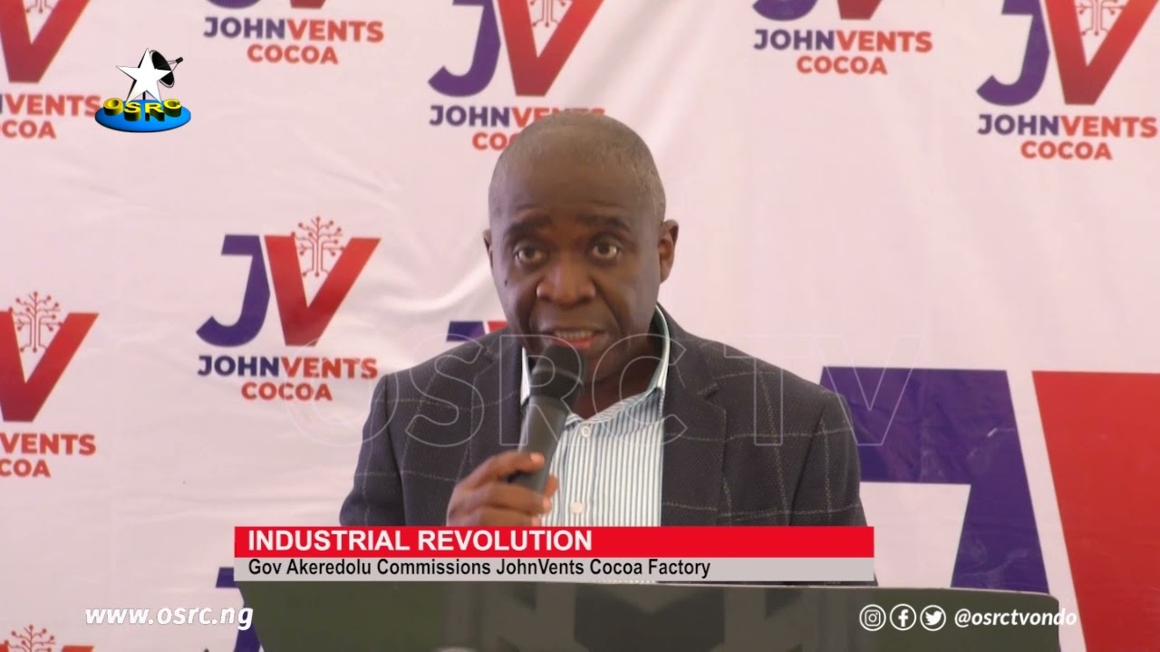 Industrial Revolution: Gov. Akeredolu Commissions JohnVent Cocoa Factory