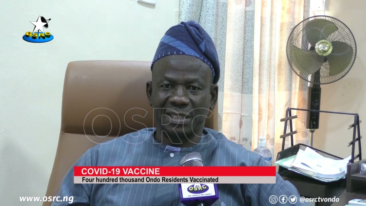 400,000 Ondo residents receive covid-19 vaccine