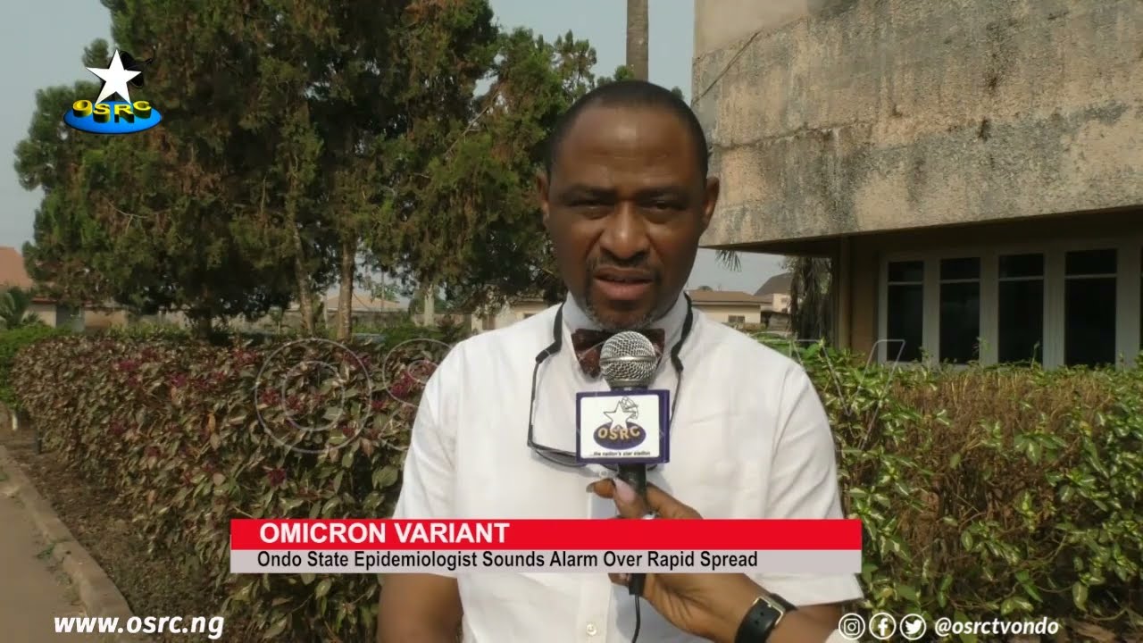 Ondo State epidemiologist sounds alarm over rapid spread of Omicron variant