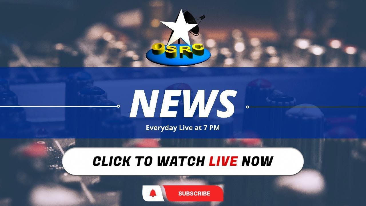 OSRC TV || NEWS @ 7 || 28TH OCTOBER 2023|| (LIVE)