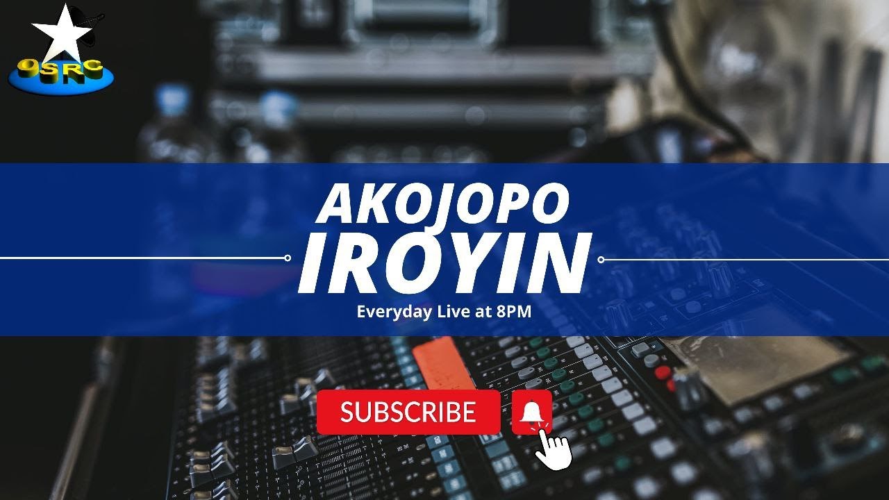 OSRC TV || AKOJOPO IROYIN || 30TH OCTOBER 2023|| (LIVE)